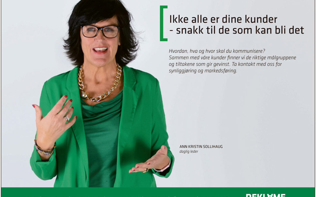 Ikke alle er dine kunder – snakk til de som kan bli det